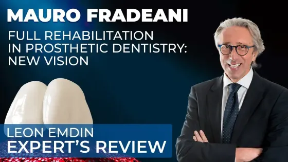 Full rehabilitation in prosthetic dentistry: new vision by Mauro Fradeani. Overview