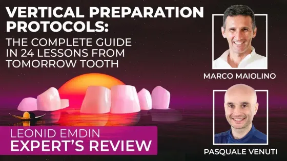Leon Emdin Expert's review on the VERTICAL PREPARATION PROTOCOLS online course