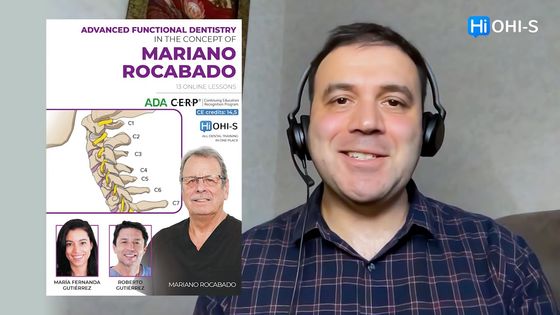 Advanced functional dentistry in the concept of Mariano Rocabado. Overview of the course by Leon Emdin