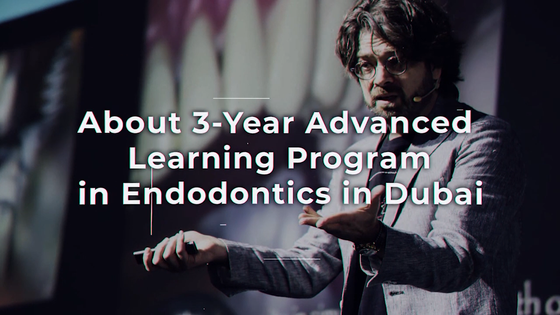 3-Year Advanced Learning Program in Endodontics by Dr. Michael Solomonov