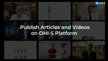 `Publish Articles and Videos on OHI-S Platform